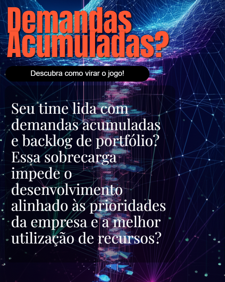 De Backlog Ameaçador a Portfólio Previsível: O Caminho para a Excelência em TI no Setor de Educação