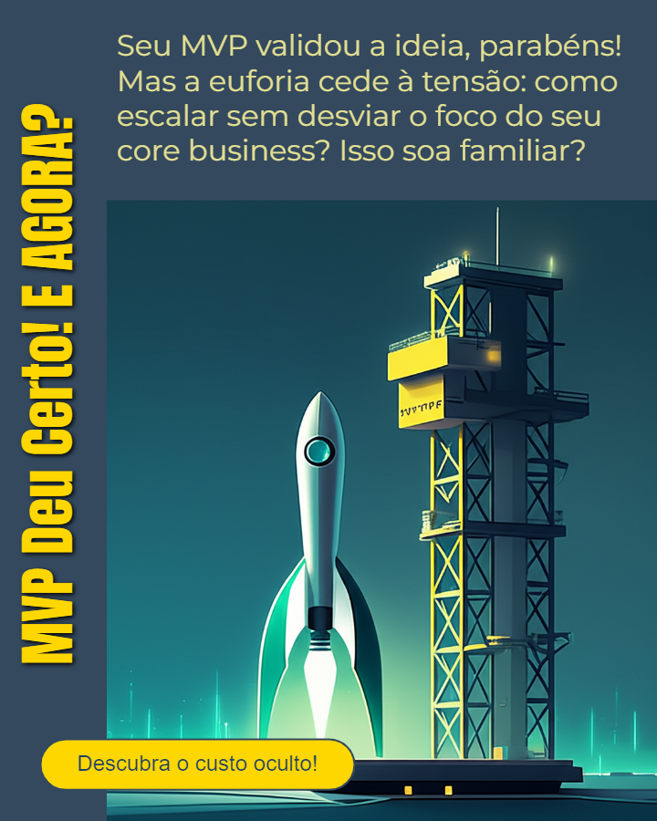 MVP Deu Certo! E Agora? O Custo Oculto da Escala que Prende Sua Liderança em TI